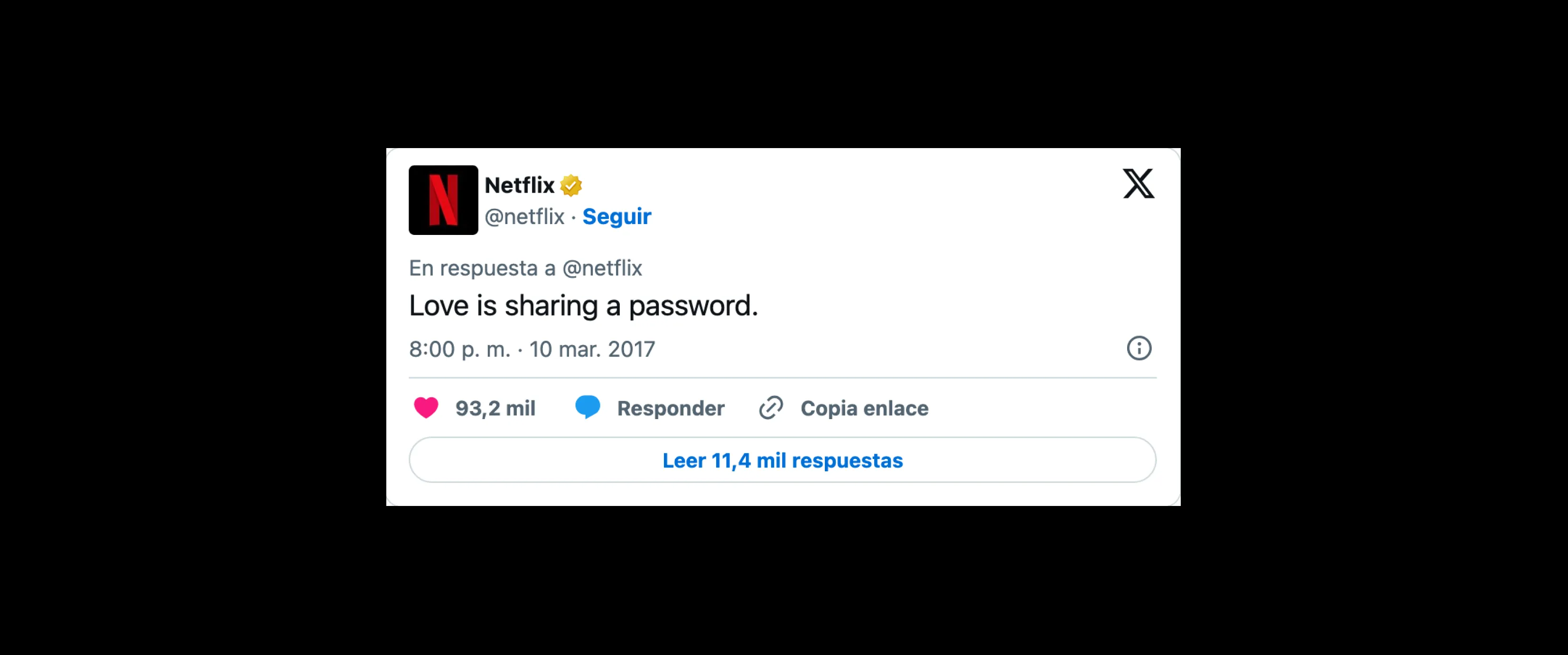 Tweet de la cuenta oficial de Netflix en 2017 donde aseguraba que amor es compartir la contraseña, práctica que prohibió posteriormente.