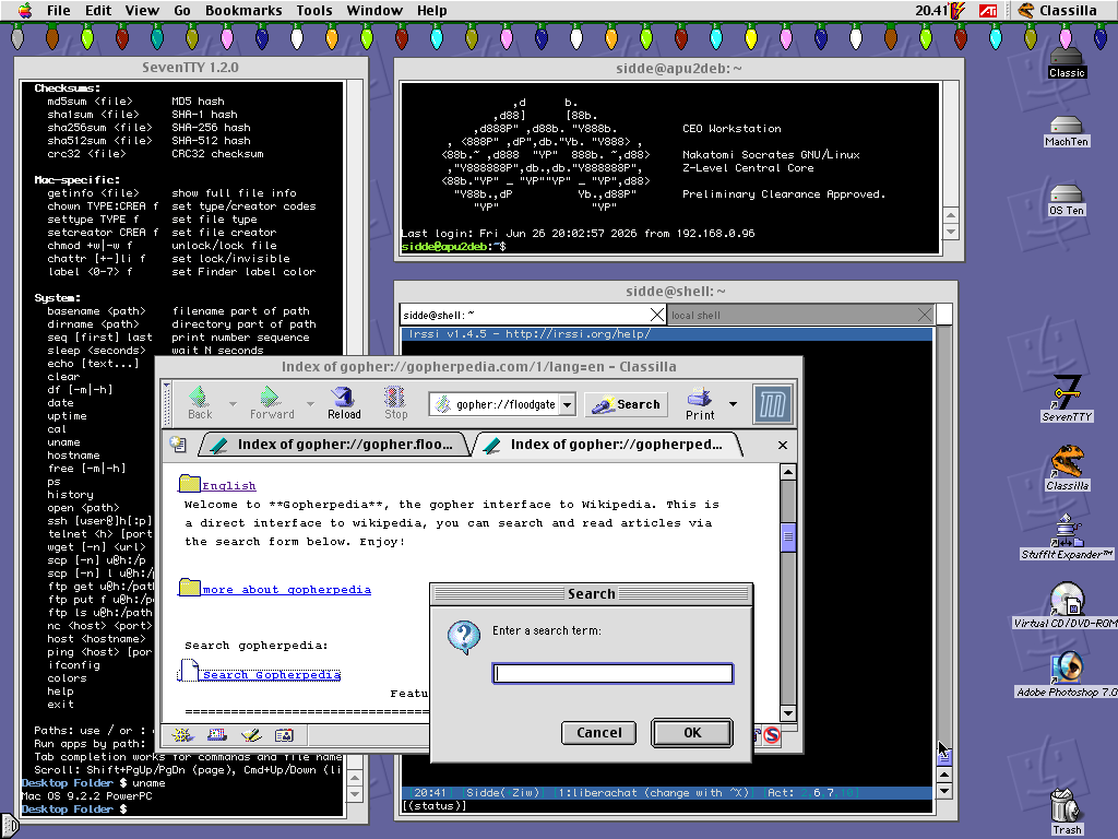 Just tried out #SevenTTY on #MacOS9 on the #iBook G3 and wow!!!! It's not just a fork of ssheven, it's almost a complete shell with lots of utilities too.Having the greatest internet experience this Friday evening with #IRC and #Gopher!#retrocomputing #ppc #macintosh #apple #VintageMac #powerpc #gopher #irc #ibook #MacOS9 #seventty