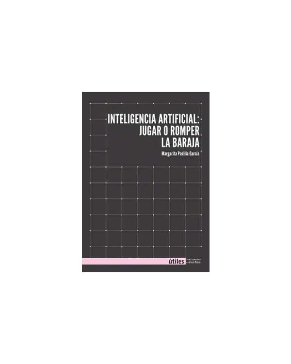 Inteligencia Artificial: Jugar o Romper la Baraja